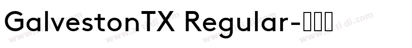 GalvestonTX Regular字体转换